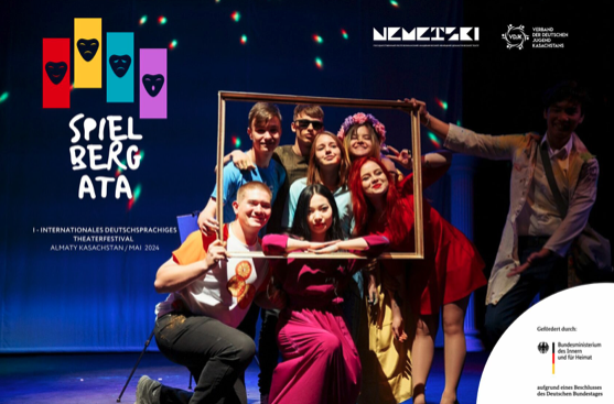 SpielbergATA – I – Internationales deutschsprachiges Theaterfestival VDJK in Kasachstan SpielbergATA – I – Internationales deutschsprachiges Theaterfestival VDJK in Kasachstan
